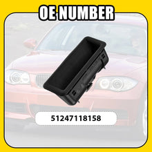 Load image into Gallery viewer, Fit E93 Series 2007-11 Convertible Trunk Tailgate Boot Lid Release Handle Switch