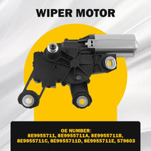 Load image into Gallery viewer, Rear Windscreen Wiper Motor For Audi A3 A4 Q5 8E9955711A 8E9955711B 8E9955711C