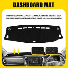 Load image into Gallery viewer, BLACK DASH MAT for ISUZU MU-X LS-U LS-T LS-M MUX All Model 7/2021-2024 DM1622 A