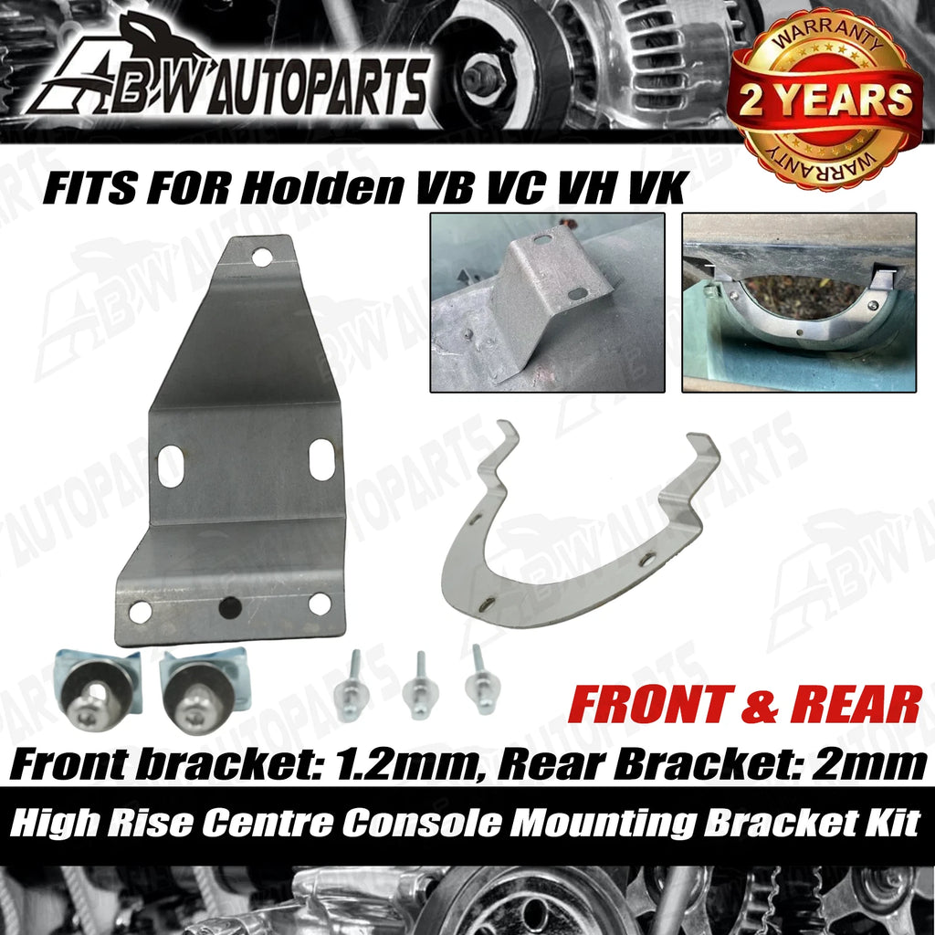 New Front & Rear Mounting Bracket Kit For Holden VB VC VH VK High Centre Console