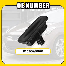 Load image into Gallery viewer, 81260A5000 Tailgate Boot Release Button For HYUNDAI I30 GD HATCH 2012-2017 AU