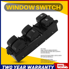 Load image into Gallery viewer, Power Master Window Switch Driver Side Control for ISUZU 4 Door DMAX MU-X 12~20