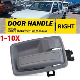 1-10x FRONT/REAR RH Right Inner Door Handle Satin for Holden Rodeo TF 1988-2003