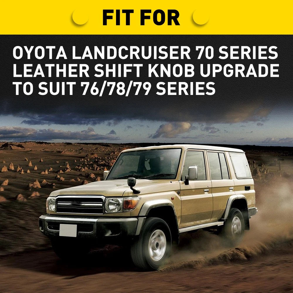 4X FOR TOYOTA LANDCRUISER 70 SERIES LEATHER SHIFT KNOB UPGRADE 76/78/79 SERIES