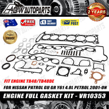 Load image into Gallery viewer, GASKET KIT TB48 24V DOHC FIT NISSAN PATROL Y61 GU Station Wagon 4.8 4759cc 2011-